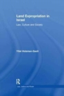 Land Expropriation in Israel : Law, Culture and Society - Book