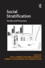 Social Stratification : Trends and Processes - Book