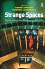 Strange Spaces : Explorations into Mediated Obscurity - Book