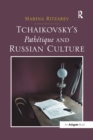 Tchaikovsky's Pathetique and Russian Culture - Book