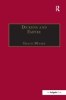 Dickens and Empire : Discourses of Class, Race and Colonialism in the Works of Charles Dickens - Book