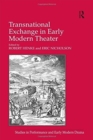Transnational Exchange in Early Modern Theater - Book