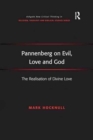 Pannenberg on Evil, Love and God : The Realisation of Divine Love - Book