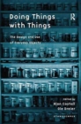 Doing Things with Things : The Design and Use of Everyday Objects - Book