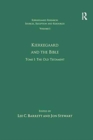 Volume 1, Tome I: Kierkegaard and the Bible - The Old Testament - Book