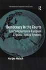 Democracy in the Courts : Lay Participation in European Criminal Justice Systems - Book