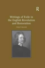 Writings of Exile in the English Revolution and Restoration - Book