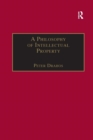 A Philosophy of Intellectual Property - Book