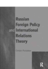 Russian Foreign Policy and International Relations Theory - Book
