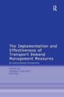The Implementation and Effectiveness of Transport Demand Management Measures : An International Perspective - Book