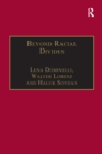 Beyond Racial Divides : Ethnicities in Social Work Practice - Book