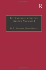 In Dialogue with the Greeks : Volume I: The Presocratics and Reality - Book