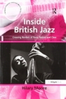Inside British Jazz : Crossing Borders of Race, Nation and Class - Book