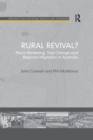 Rural Revival? : Place Marketing, Tree Change and Regional Migration in Australia - Book