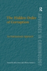 The Hidden Order of Corruption : An Institutional Approach - Book