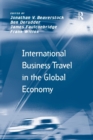 International Business Travel in the Global Economy - Book