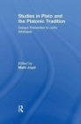 Studies in Plato and the Platonic Tradition : Essays Presented to John Whittaker - Book