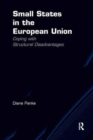 Small States in the European Union : Coping with Structural Disadvantages - Book