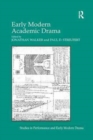 Early Modern Academic Drama - Book