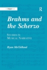 Brahms and the Scherzo : Studies in Musical Narrative - Book
