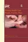 Primary Health Care: People, Practice, Place - Book