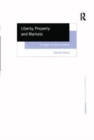 Liberty, Property and Markets : A Critique of Libertarianism - Book