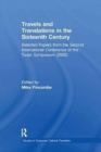 Travels and Translations in the Sixteenth Century : Selected Papers from the Second International Conference of the Tudor Symposium (2000) - Book