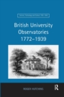 British University Observatories 1772–1939 - Book