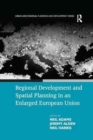 Regional Development and Spatial Planning in an Enlarged European Union - Book