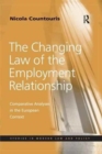 The Changing Law of the Employment Relationship : Comparative Analyses in the European Context - Book