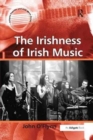 The Irishness of Irish Music - Book