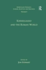 Volume 3: Kierkegaard and the Roman World - Book