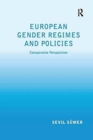 European Gender Regimes and Policies : Comparative Perspectives - Book