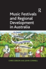 Music Festivals and Regional Development in Australia - Book