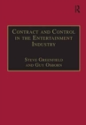 Contract and Control in the Entertainment Industry : Dancing on the Edge of Heaven - Book