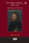 The Culture of Piracy, 1580-1630 : English Literature and Seaborne Crime - Book
