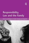 Responsibility, Law and the Family - Book