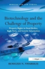 Biotechnology and the Challenge of Property : Property Rights in Dead Bodies, Body Parts, and Genetic Information - Book