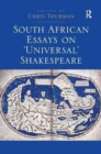 South African Essays on 'Universal' Shakespeare - Book