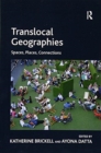 Translocal Geographies : Spaces, Places, Connections - Book