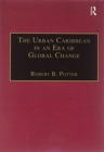 The Urban Caribbean in an Era of Global Change - Book