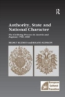 Authority, State and National Character : The Civilizing Process in Austria and England, 1700-1900 - Book