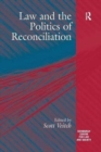 Law and the Politics of Reconciliation - Book