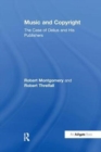 Music and Copyright: The Case of Delius and His Publishers - Book