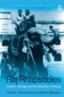 Raj Rhapsodies: Tourism, Heritage and the Seduction of History - Book