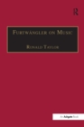 Furtwangler on Music : Essays and Addresses by Wilhelm Furtwangler - Book