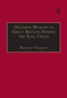 Decision-Making in Great Britain During the Suez Crisis : Small Groups and a Persistent Leader - Book
