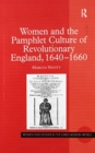 Women and the Pamphlet Culture of Revolutionary England, 1640-1660 - Book