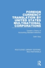 Foreign Currency Translation by United States Multinational Corporations : Toward a Theory of Accounting Standard Selection - Book