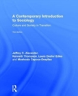 A Contemporary Introduction to Sociology : Culture and Society in Transition - Book